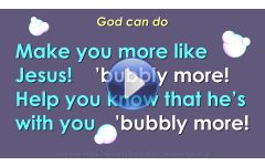 "God can do (Immeasura-Bubbly)" Video File - Full Track