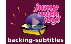 "Hush! There's a baby... (Jump with Joy version)" Video File with Backing/Instrumental Track and Subtitles
