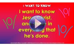 "I want to know (Jesus Christ)" Video File - Full track version
