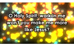 "O Holy Spirit" Video File - Backing Track Version