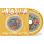 We Sing Hosanna! Songs for Easter - CD