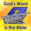 "God's Word is the Bible" Video File - Backing / Instrumental Version