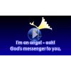 "I'm an angel - ooh!" Video File - Full Track Version