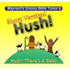 Hush! There's a baby... (Short Version)