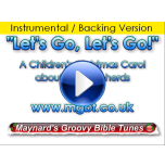 "Let's Go, Let's Go! (Shepherds' Song)" Video File - Backing / Instrumental Version